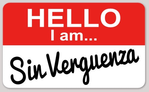 Hello I am Sin Verguenza Sticker